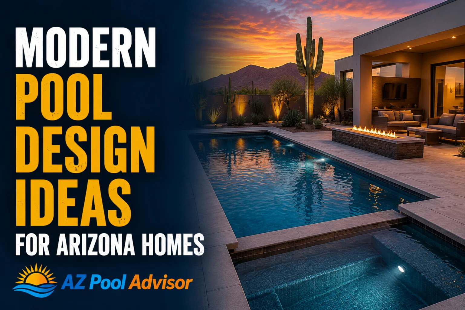 Modern Pool Design Ideas for Arizona Homes